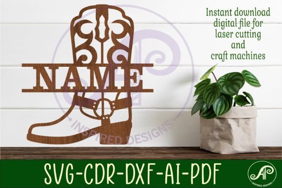 Cowboy Boot Design Name Sign Svg Laser